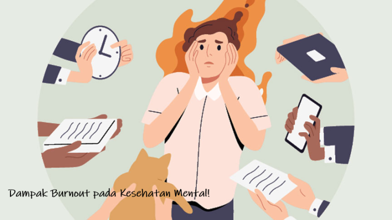 Dampak Burnout pada Kesehatan Mental