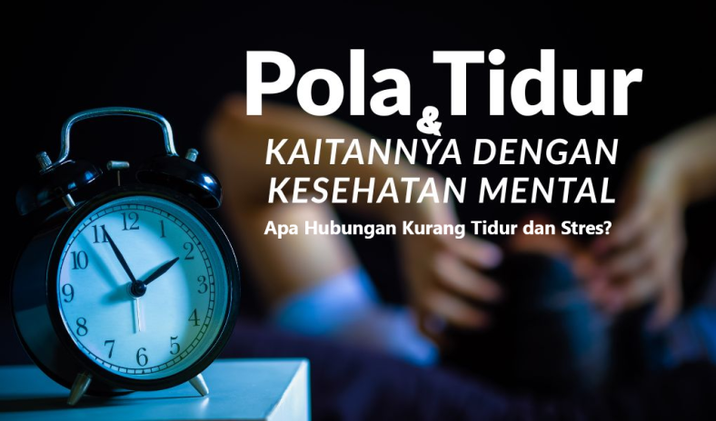 Hubungan Kurang Tidur dan Stres